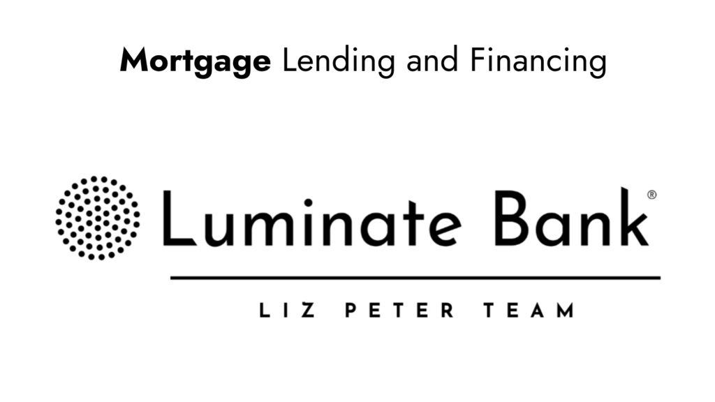 Luminate Bank - Liz Peter Team : Mortgage loan production team that specializes in creative solutions for wherever you are at in life.